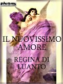 Il nuovissimo amore (eBook, ePUB)