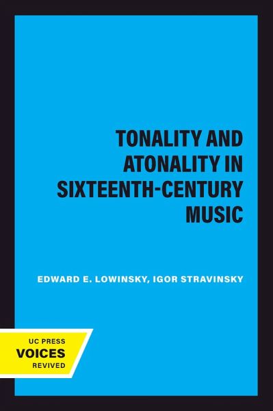 Tonality and Atonality in Sixteenth-Century Music (eBook, ePUB) Tonality and Atonality in Sixteenth-Century Music (eBook, ePUB)