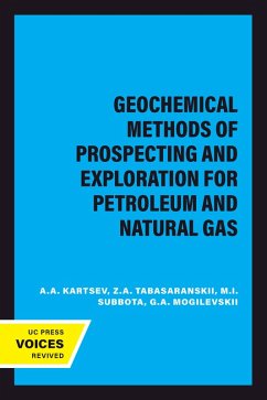 Cover Geochemical Methods of Prospecting and Exploration for Petroleum and Natural Gas (eBook, ePUB)