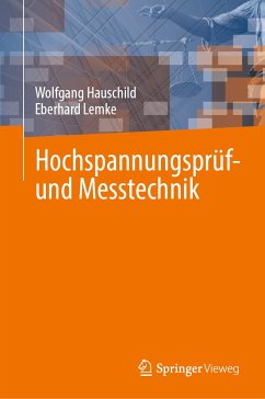 Hochspannungsprüf- und Messtechnik (eBook, PDF) - Hauschild, Wolfgang; Lemke, Eberhard