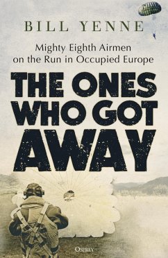 The Ones Who Got Away (eBook, PDF) - Yenne, Bill