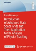 Introduction of Advanced State Space Grids and Their Application to the Analysis of Physics Teaching (eBook, PDF)