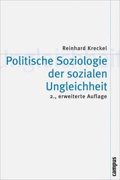 Politische Soziologie der sozialen Ungleichheit (eBook, PDF) - Kreckel, Reinhard