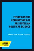Essays on the Foundations of Aristotelian Political Science (eBook, ePUB)