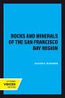 Rocks and Minerals of the San Francisco... - Bild 1