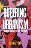 Queering Urbanism (eBook, ePUB)