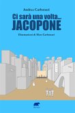 Ci sarà una volta... Jacopone (eBook, ePUB)