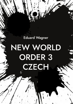 New World Order 3 Czech (eBook, ePUB)