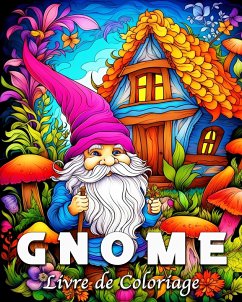 Gnome Livre de Coloriage - Bb, Lea Schöning