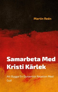 Samarbeta Med Kristi Kärlek - Reén, Martin