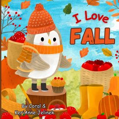 I Love Fall - Jelinek, Kerianne N.