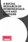 A SOCIAL Research OF HOMOSEXUALS