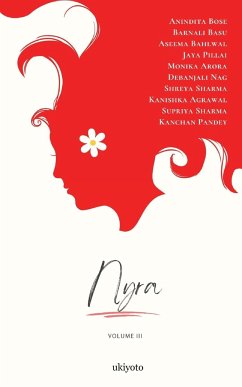 NYRA VOLUME III - Anindita Bose; Barnali Basu; Aseema Bahlwal