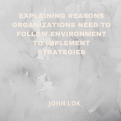Explaining Reasons Organizations Need To Follow Environment - Lok, John