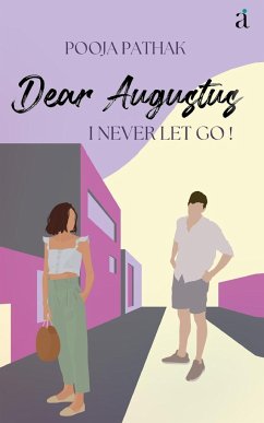 Dear Augustus - Pathak, Pooja