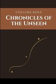 Chronicles of the Unseen