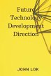 Future Technology Development Direction - Bild 1