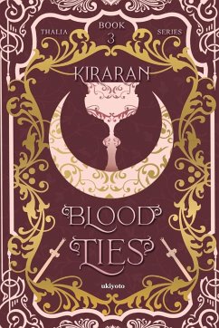 Blood Ties (Thalia Series, Book 3) - Kiraran