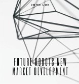 Future Robots New Market Development
