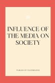 Influence of the Media on Society