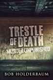 Trestle Of Death (eBook, ePUB)