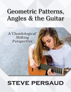 Geometric Patterns, Angles and the Guitar (eBook, ePUB) - Persaud, Steve