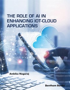 The Role of AI in Enhancing IoT-Cloud Applications (eBook, ePUB) - Nagaraj, Ambika