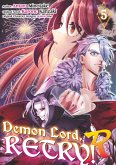 Demon Lord, Retry! R (Manga) Volume 5 (eBook, ePUB)