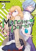 Monster and Parent: Volume 2 (eBook, ePUB) Monster and Parent: Volume 2 (eBook, ePUB)