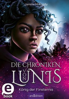 Die Chroniken von Lunis - König der Finsternis (Die Chroniken von Lunis 2) (eBook, ePUB) - McCurdy, Janelle