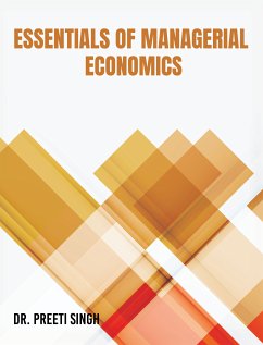 Essential of Managerial Economics (eBook, ePUB) - Singh, Preeti