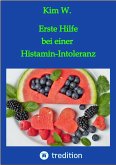 Erste Hilfe bei einer Histamin-Intoleranz (eBook, ePUB)