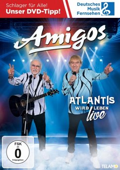 Atlantis Wird Leben-Live Edition - Amigos