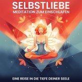 Selbstliebe: Meditation zum Einschlafen (MP3-Download)