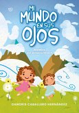 Mi mundo en sus ojos (eBook, ePUB)