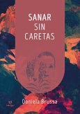 Sanar sin caretas (eBook, ePUB)