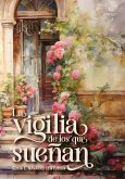 La vigilia de los que sueñan (eBook, ePUB)