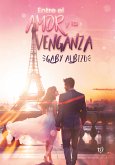 Entre el amor y la venganza (eBook, ePUB)