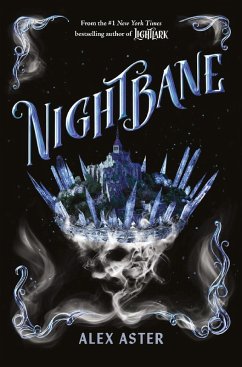 Nightbane (The Lightlark Saga Book 2) (eBook, ePUB) - Aster, Alex