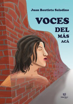 Voces del más acá (eBook, ePUB) - Saladino, Juan Bautista