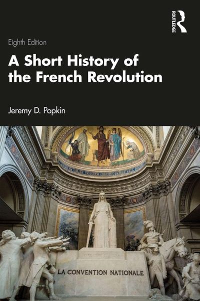 A Short History of the French Revolution (eBook, PDF) A Short History of the French Revolution (eBook, PDF)