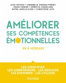 Améliorer ses compétences émotionnelles (eBook, ePUB) Améliorer ses compétences émotionnelles (eBook, ePUB)