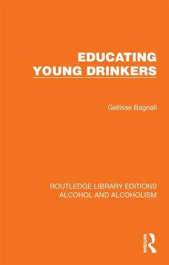 Educating Young Drinkers (eBook, PDF) - Bagnall, Gellisse