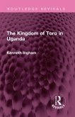 The Kingdom of Toro in Uganda (eBook, ePUB)