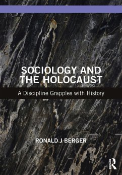 Sociology and the Holocaust (eBook, ePUB) - Berger, Ronald J