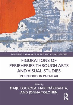Cover Figurations of Peripheries Through Arts and Visual Studies (eBook, PDF)