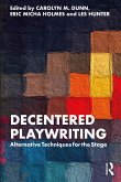 Decentered Playwriting (eBook, ePUB)