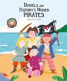 Daniela and History's Women Pirates (eBook, ePUB)