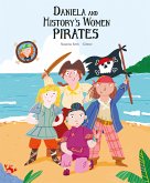 Daniela and History's Women Pirates (fixed-layout eBook, ePUB)