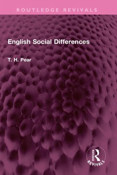 English Social Differences (eBook, PDF) - Pear, T. H.